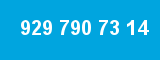 929 790 73 14